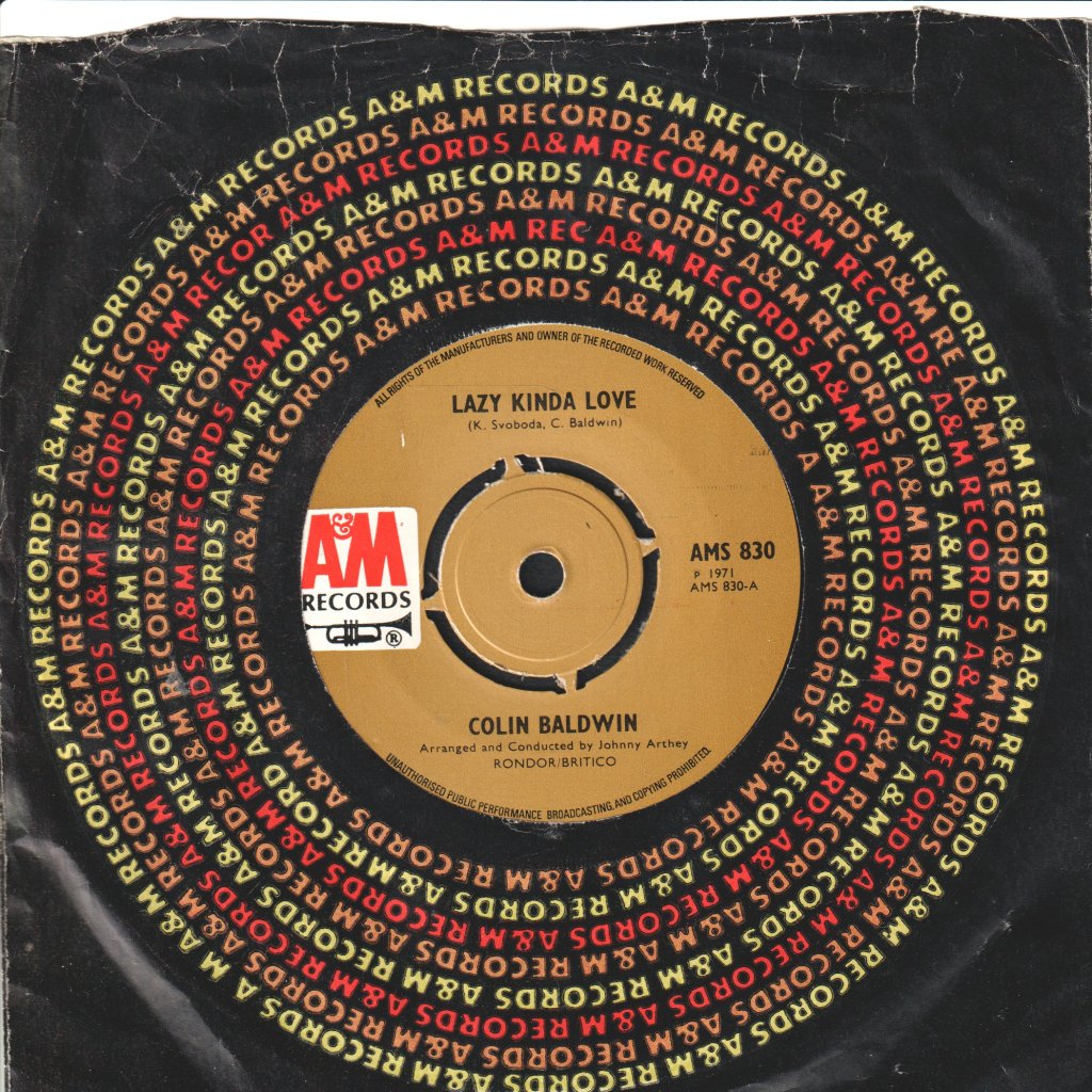 Colin Baldwin - Lazy Kinda Love - 7 Inch