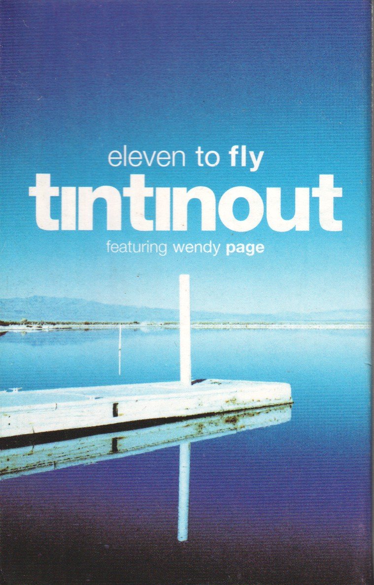 Tin Tin Out Featuring Wendy Page - Eleven To Fly - Cassette