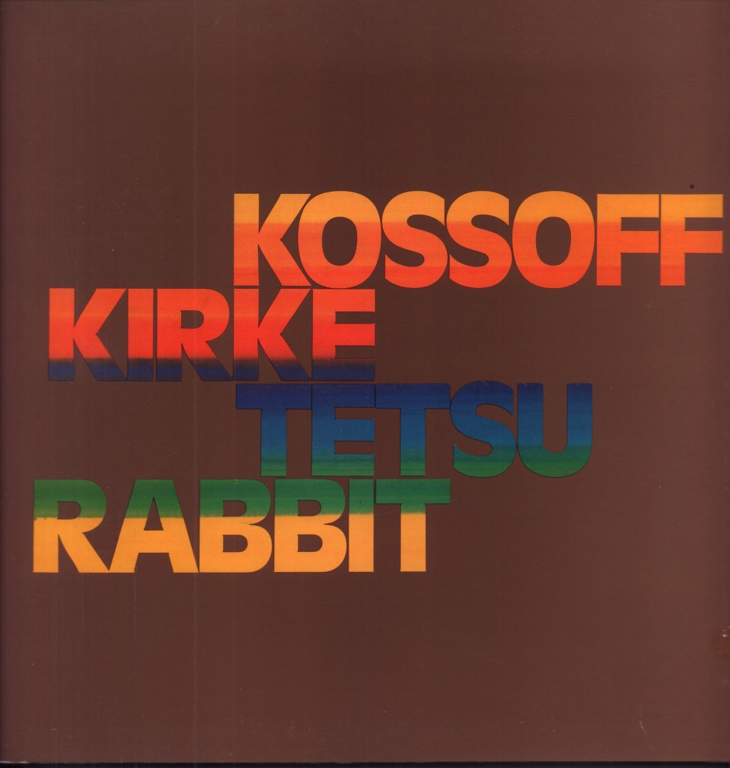 Kossoff Kirke Tetsu Rabbit - Kossoff Kirke Tetsu Rabbit - Lp