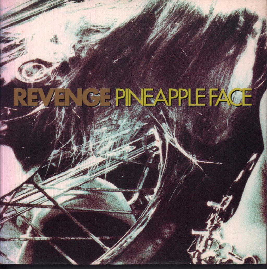 Revenge (Factory Group) - Pineapple Face - 7 Inch