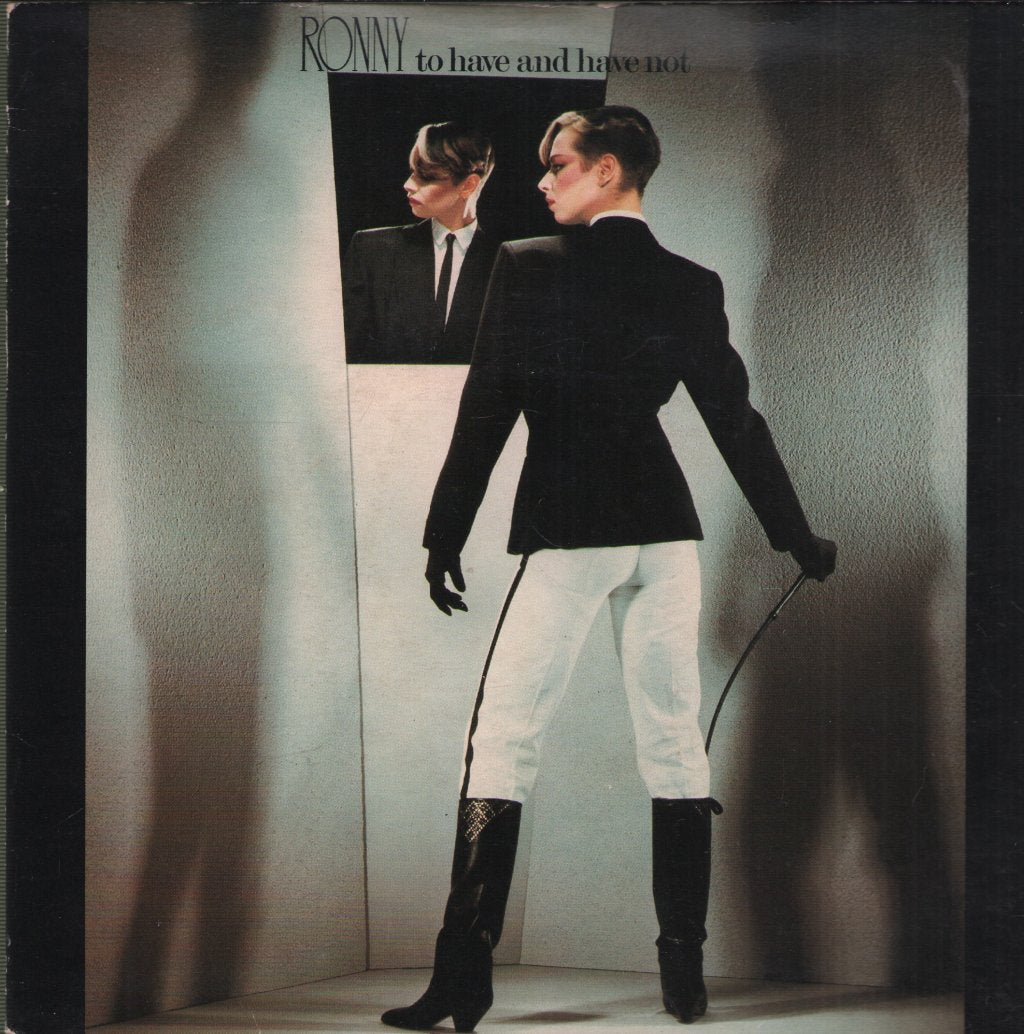 Ronny - To Have And Have Not - 7 Inch