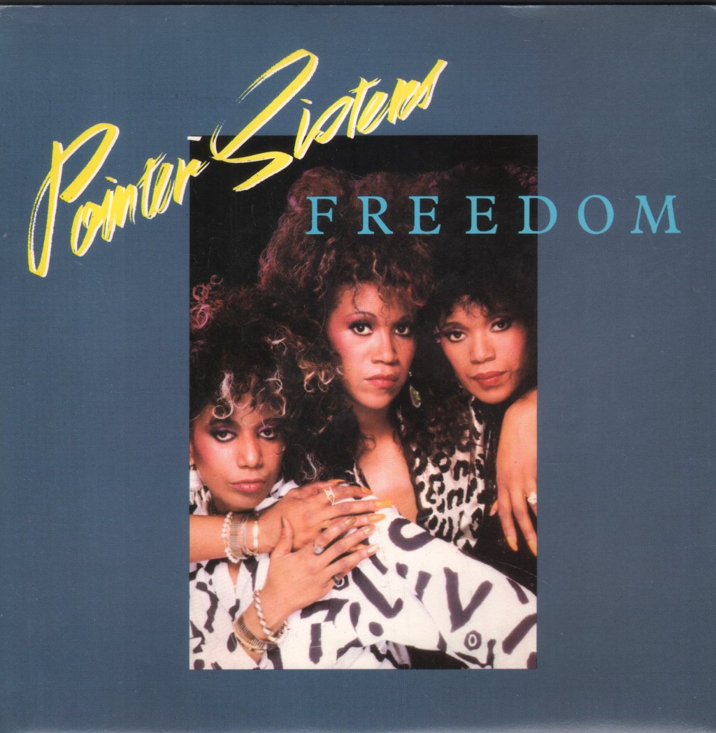 Pointer Sisters - Freedom - 7 Inch