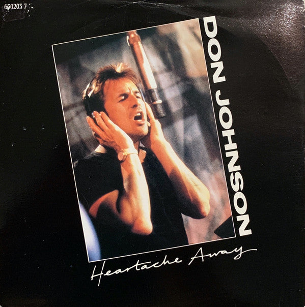 Don Johnson - Heartache Away - 7 Inch