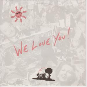 Sun (80'S Electronic Group) - We Love You - 7 Inch