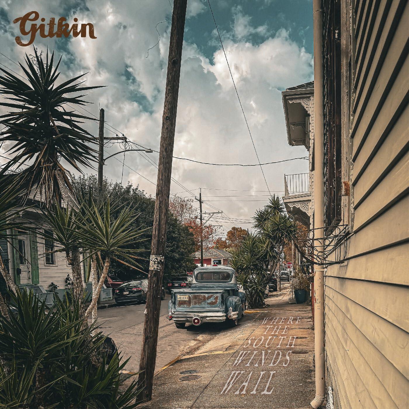 Gitkin - Where the South Winds Wail - Lp