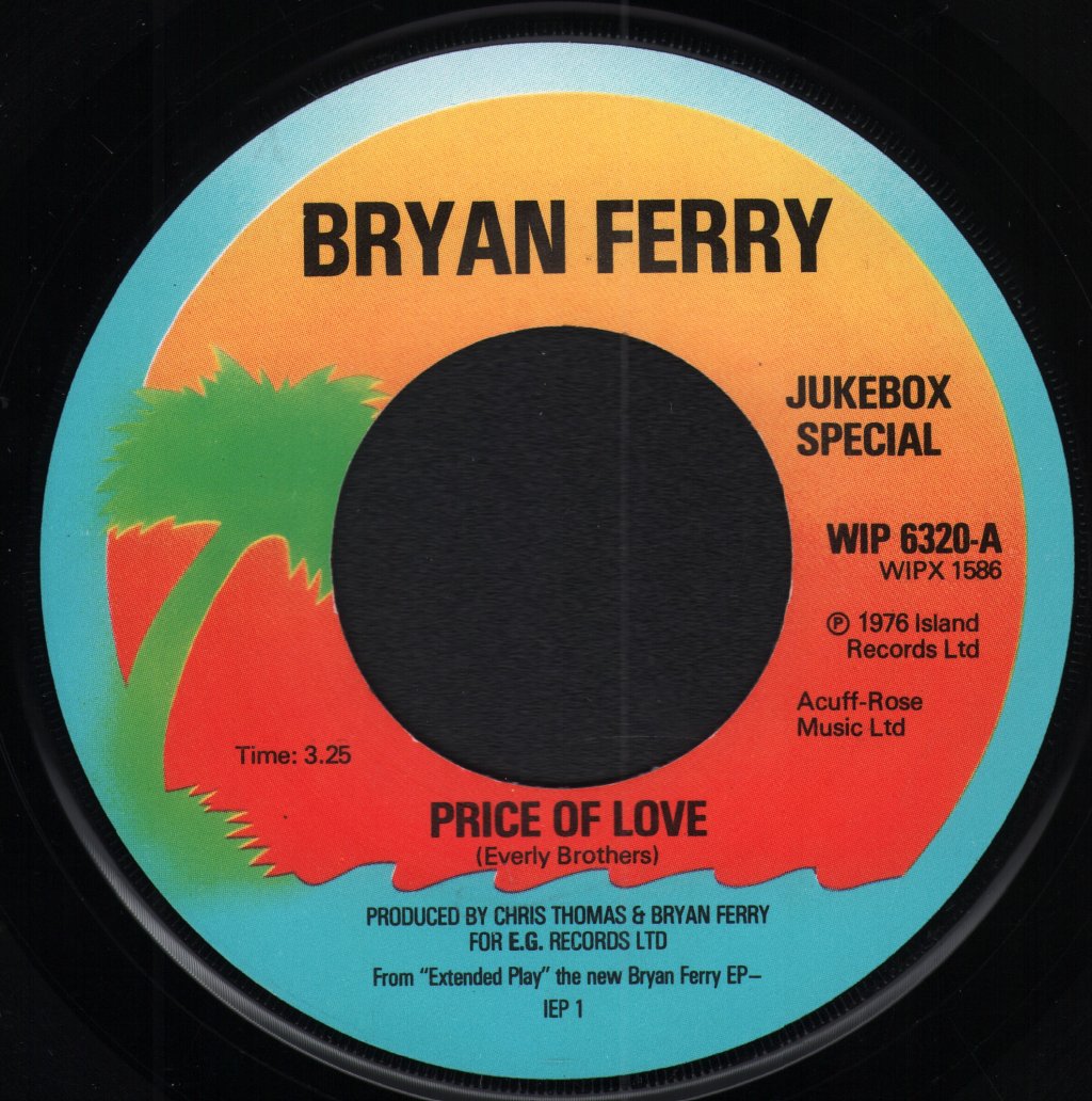 Bryan Ferry - Price Of Love - 7 Inch