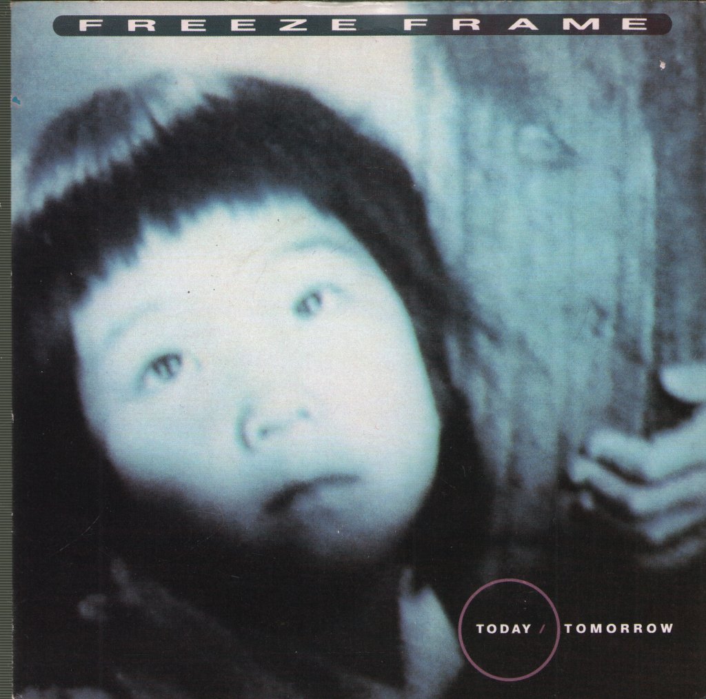 Freeze Frame - Today Tomorrow - 7 Inch