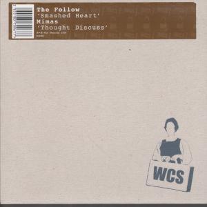 Follow/Mimas - Smashed Heart/Thought Discuss - 7 Inch