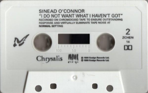 Sinéad O'Connor - I Do Not Want What I Haven't Got - Cassette
