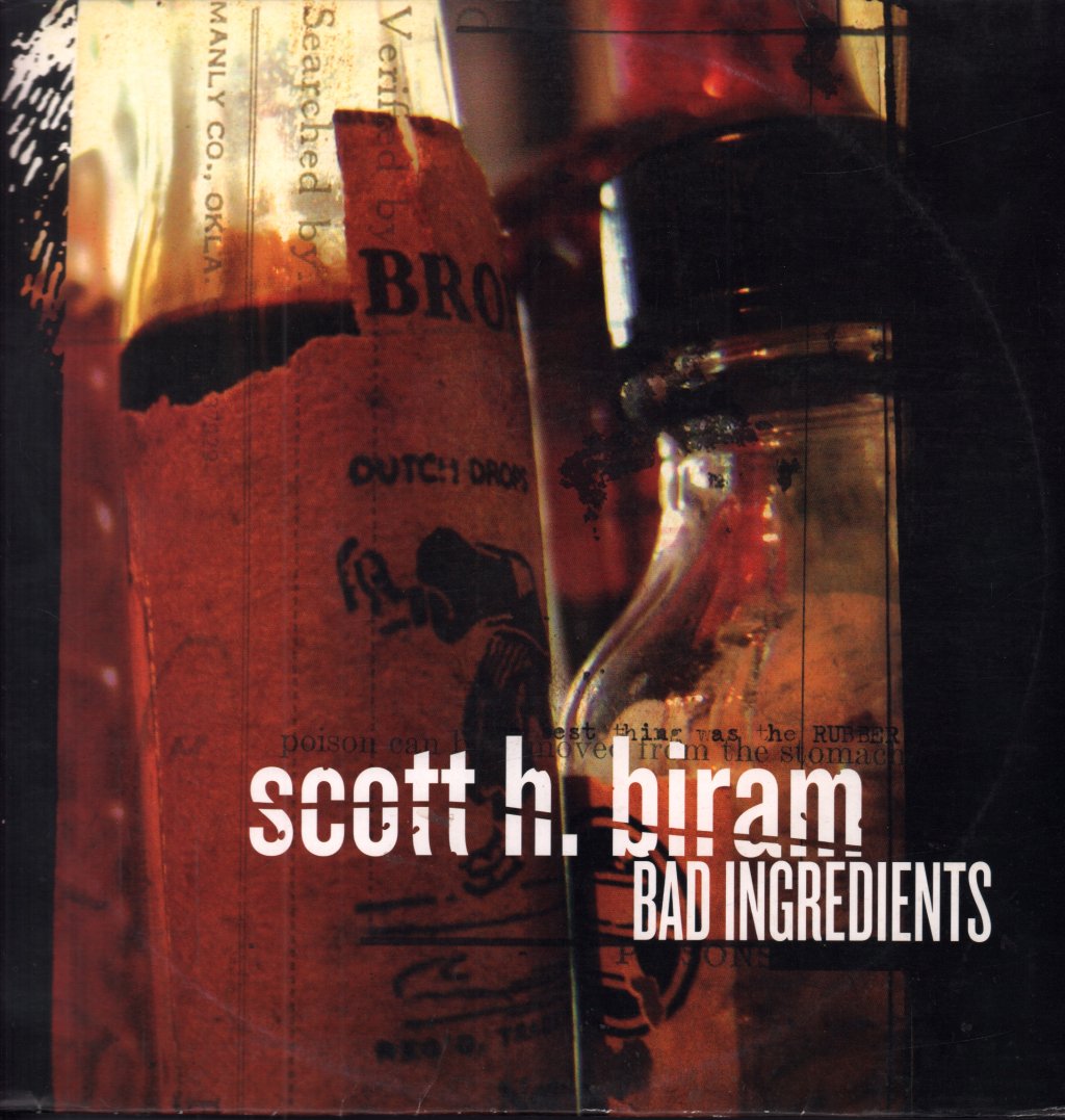 Scott H. Biram - Bad Ingredients - Lp