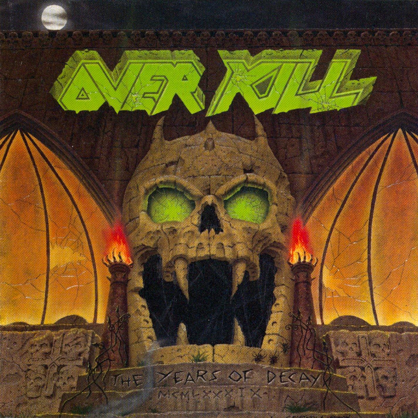 Overkill (Nwobhm Group) - Years of Decay - Cd