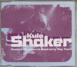 Kula Shaker - Grateful When You're Dead - Cd