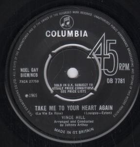 Vince Hill - Take Me To Your Heart Again - 7 Inch