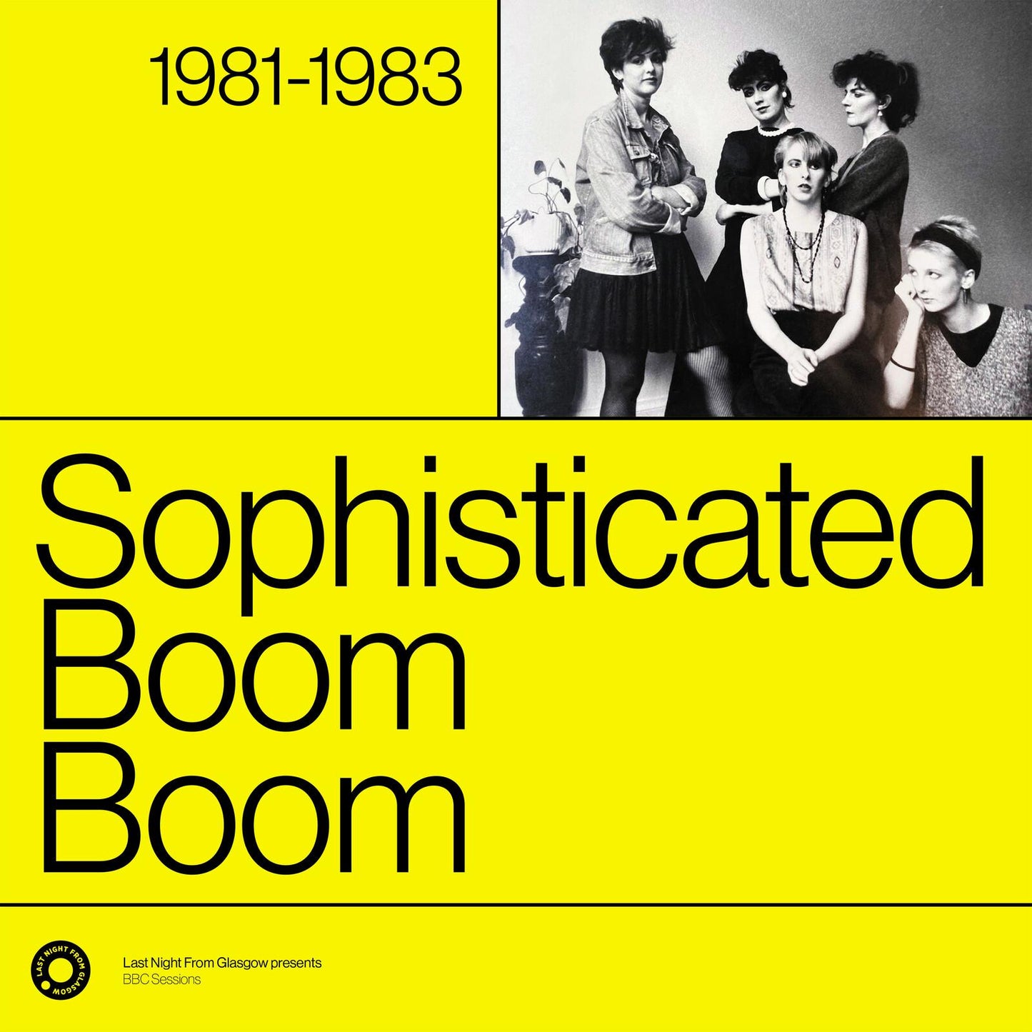Sophisticated Boom Boom - Complete Sessions 1981-1983 - Lp