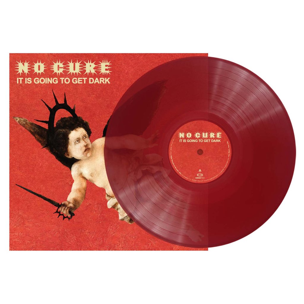 No Cure - It Is Going To Get Dark - Lp