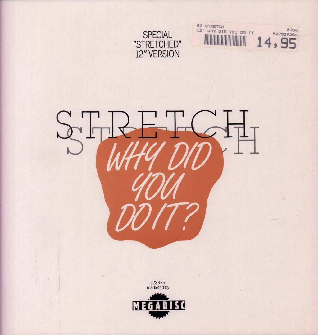 Stretch - Why Did You Do It - 12 Inch