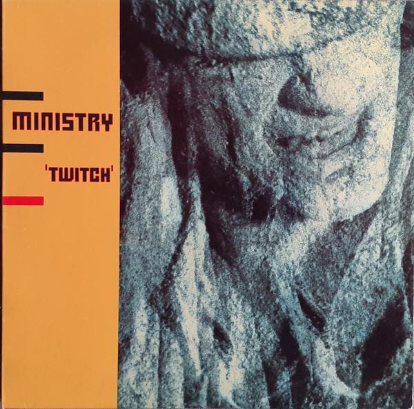 Ministry - Twitch - Lp