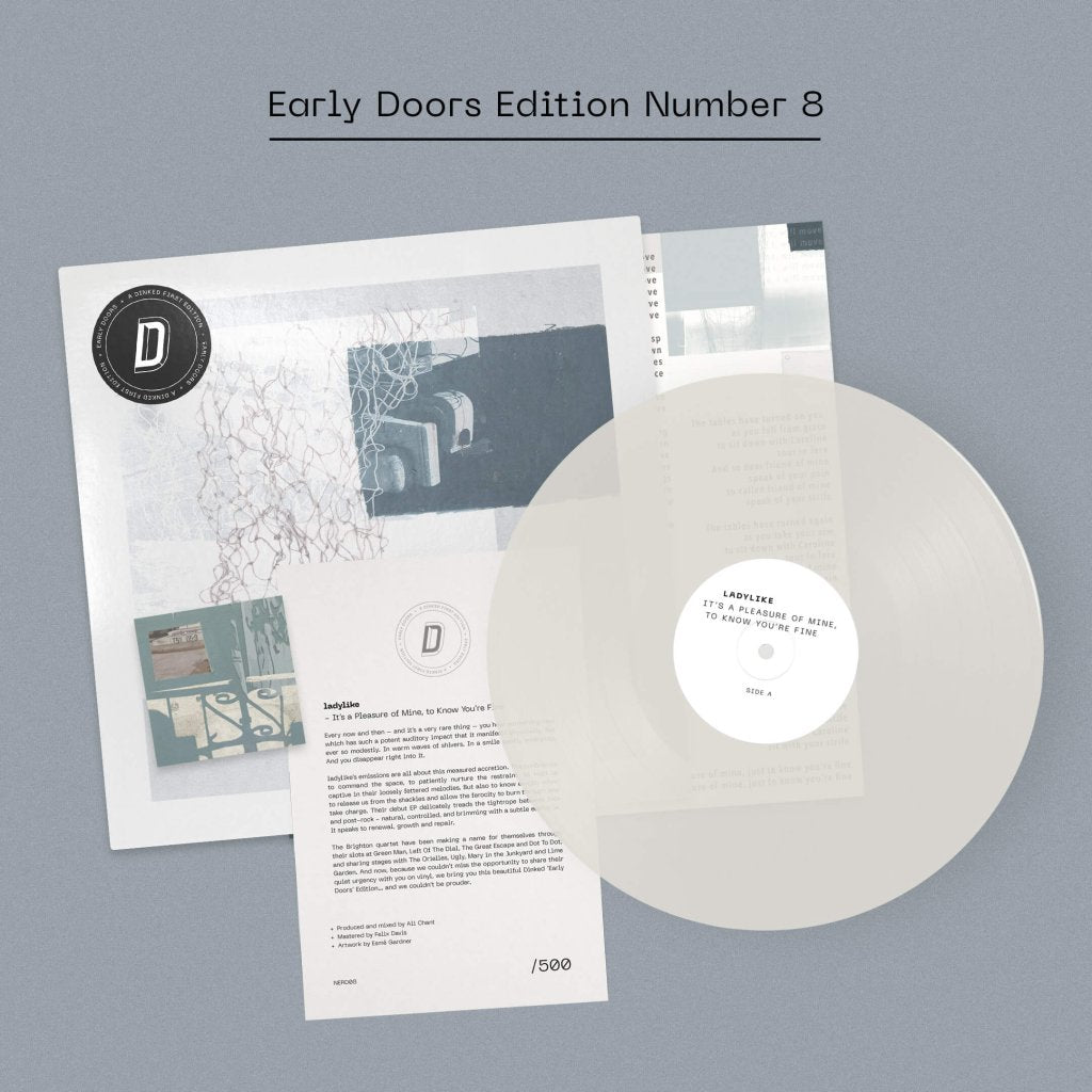 ladylike - It's a Pleasure of Mine, to Know You're Fine (Dinked Early Doors Edition #08) - Lp