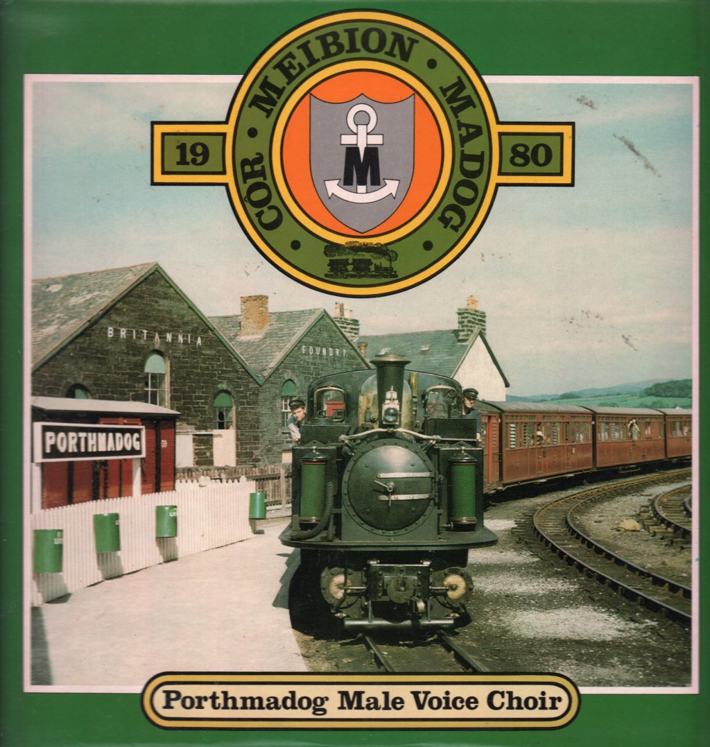 Porthmadog Male Voice Choir - Cor Meibion Madog - Lp
