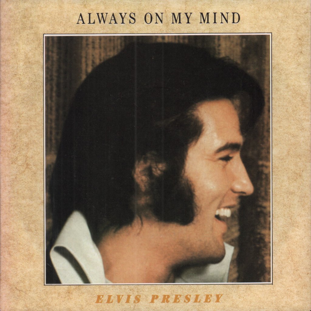 Elvis Presley - Always On My Mind - 7 Inch