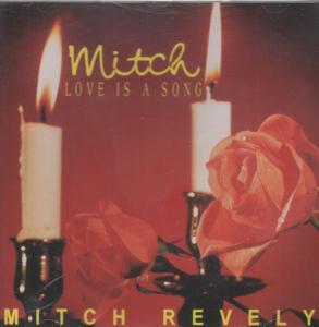 Mitch Revely - Love Is A Song - Cd