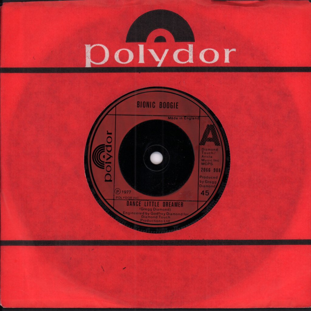 Bionic Boogie - Dance Little Dreamer - 7 Inch