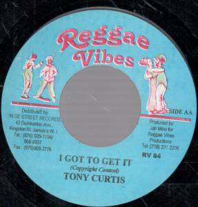 Tony Curtis/Mahlon And Nico - I Got To Get It/Let Me Know - 7 Inch