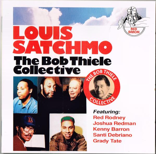 Bob Thiele Collective - Louis Satchmo - Cd