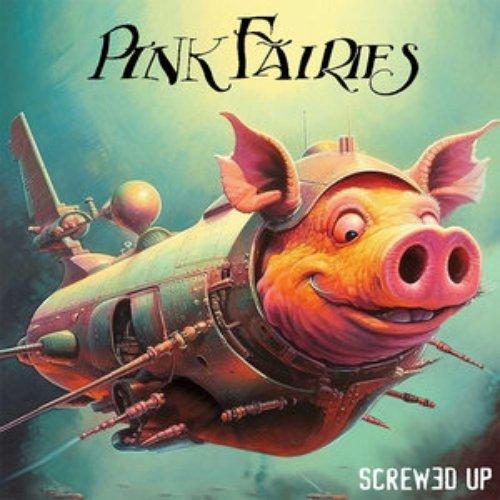 Pink Fairies - Screwed Up - Lp
