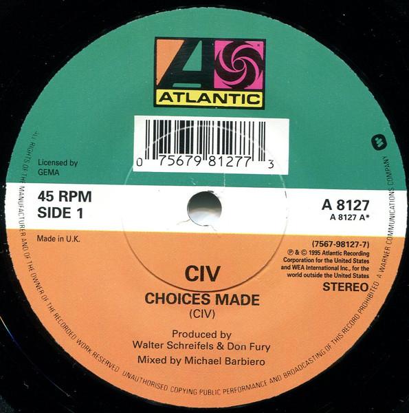Civ - Choices Made - 7 Inch