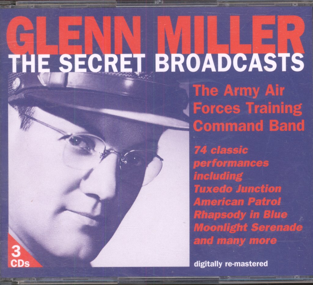Glenn Miller And The Army Air Forces Training Command Band - Secret Broadcasts (The OWI Sessions) - Cd Set
