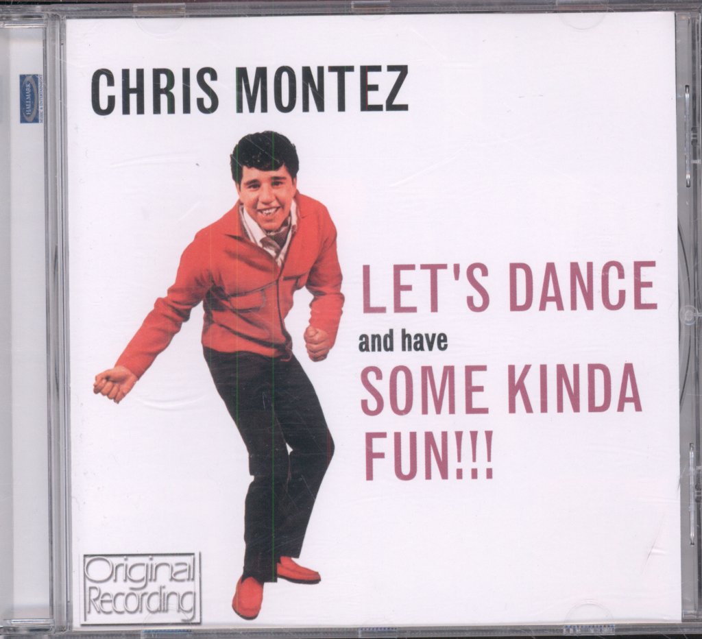 Chris Montez - Let's Dance And Have Some Kinda Fun ! ! ! - Cd