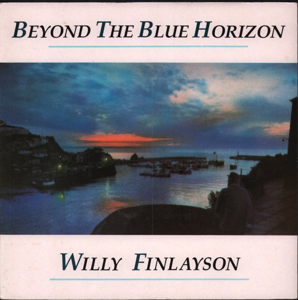 Willy Finlayson - Beyond The Blue Horizon - 7 Inch