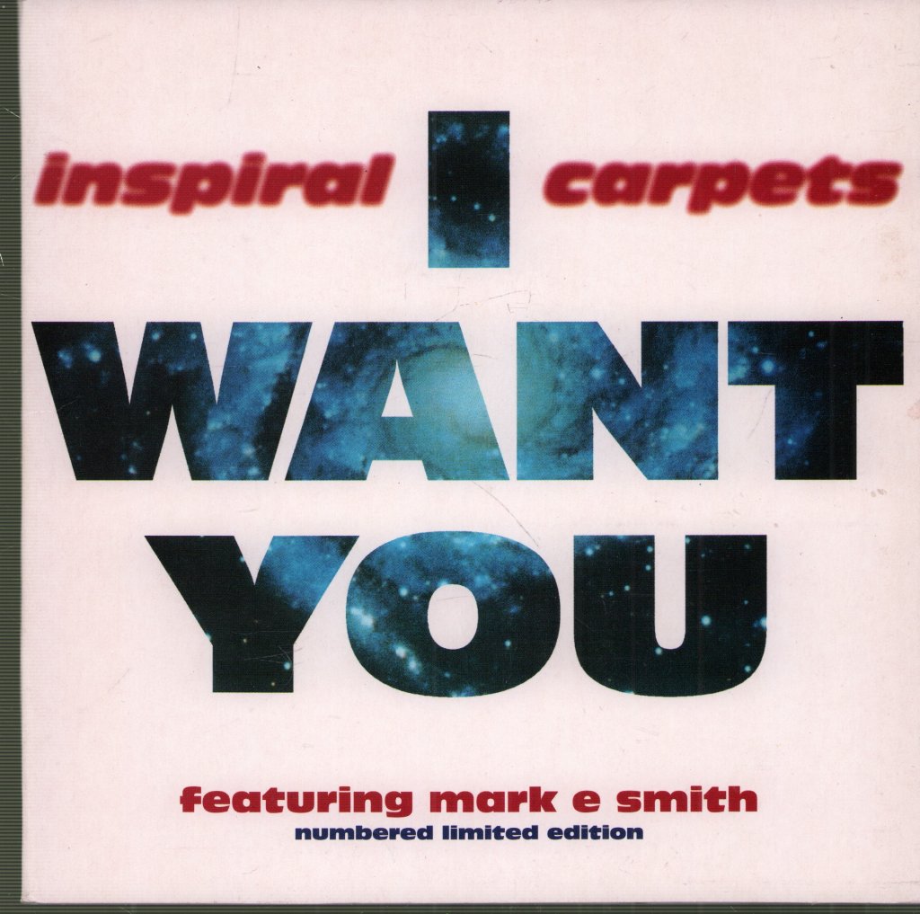 Inspiral Carpets - I Want You - 7 Inch