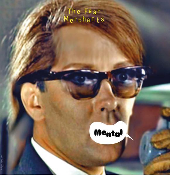 Fear Merchants - Mental - Lp