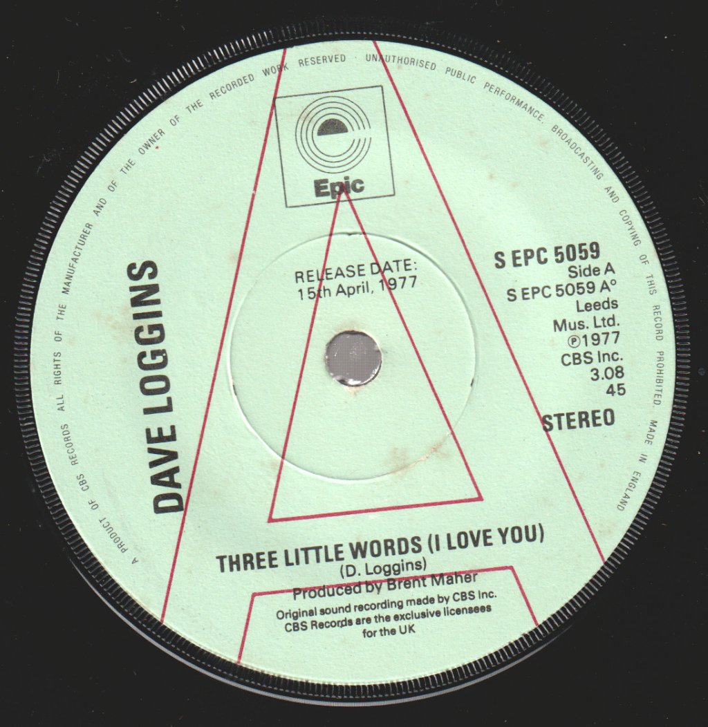 Dave Loggins - Three Little Words - 7 Inch