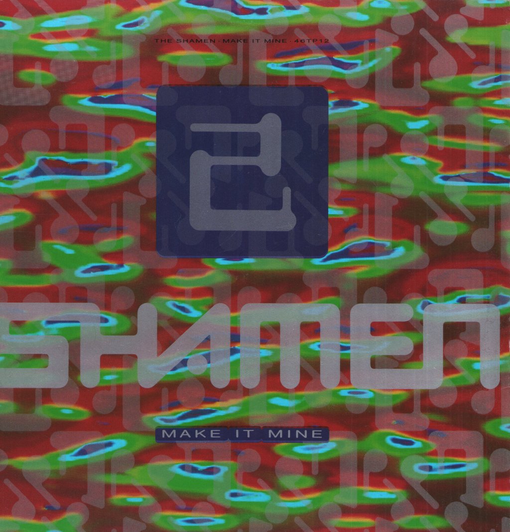 Shamen - Make It Mine - 12 Inch