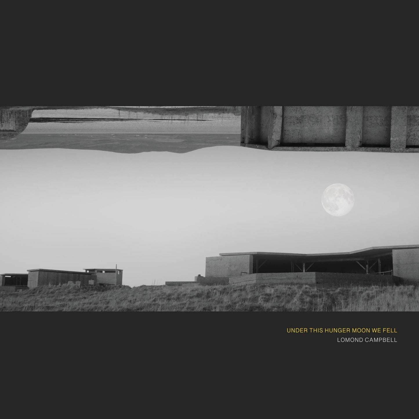 Lomond Campbell - Under This Hunger Moon We Fell - Lp