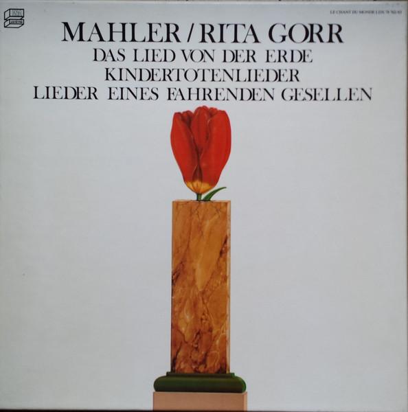 mahler / rita gorr - Das Lied Von Der Erde - Kindertotenlieder - Lieder Eines Fahrenden Gesellen - Double Lp