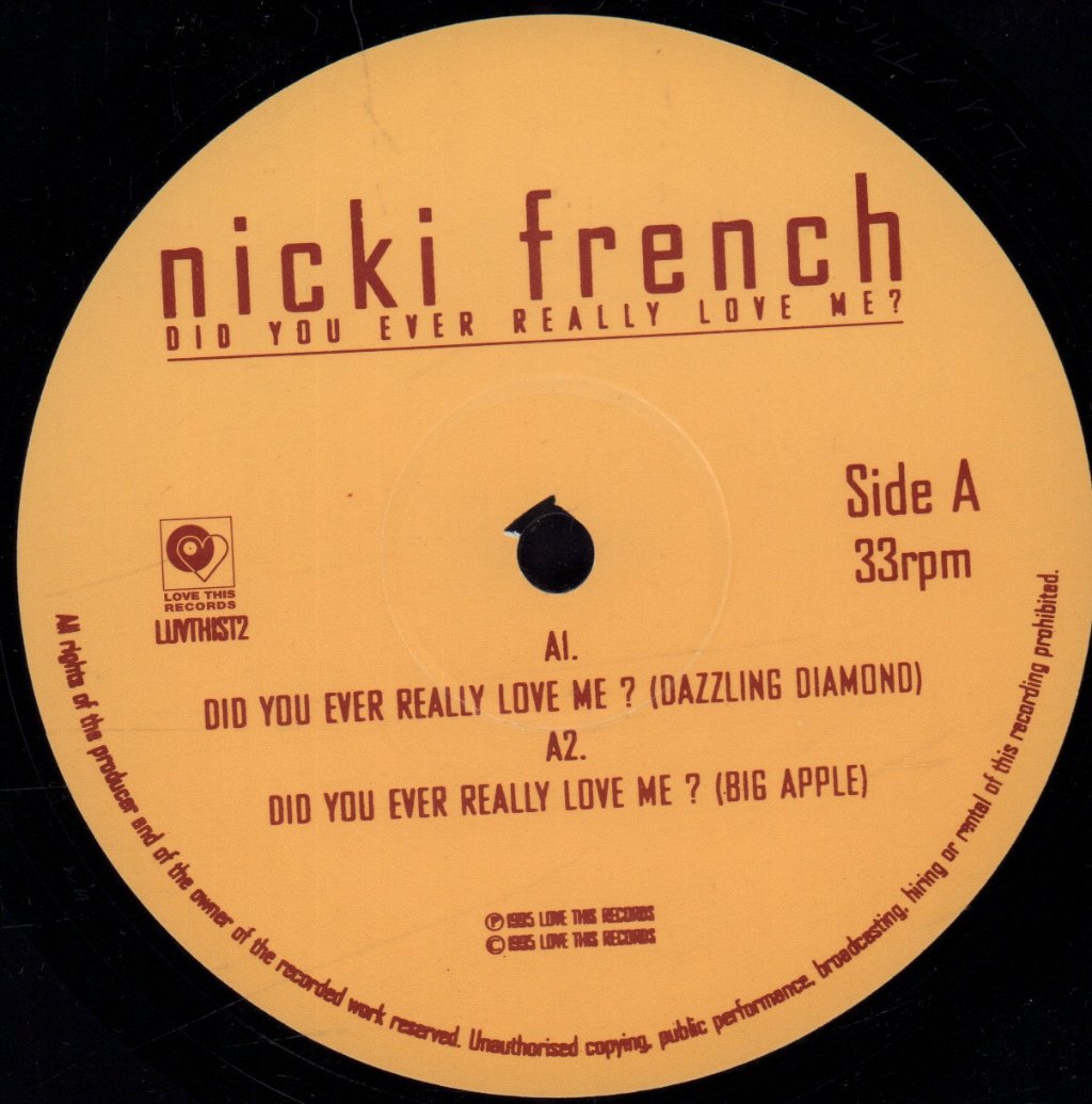 Nicki French - Did You Ever Really Love Me - 12 Inch