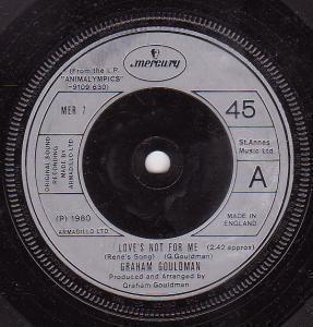 Graham Gouldman - Love's Not For Me - 7 Inch