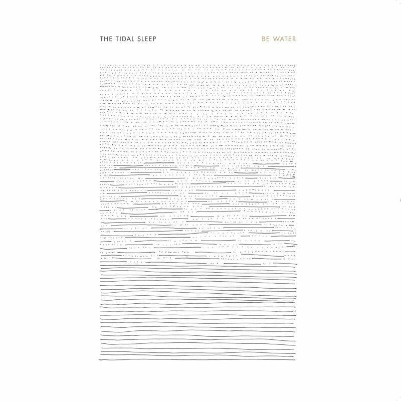 Tidal Sleep - Be Water - Cd