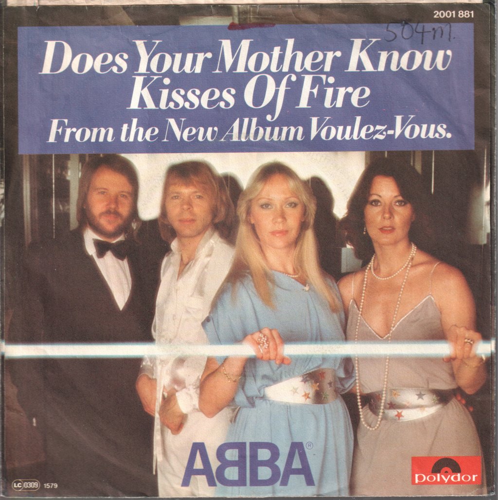 ABBA - Does Your Mother Know / Kisses Of Fire - 7 Inch