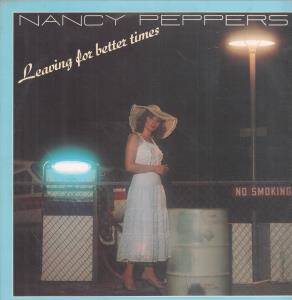 Nancy Peppers - Leaving For Better Times - Lp