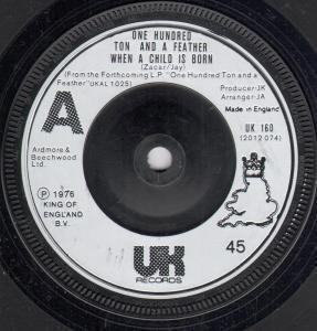 One Hundred Ton And A Feather - When A Child Is Born - 7 Inch