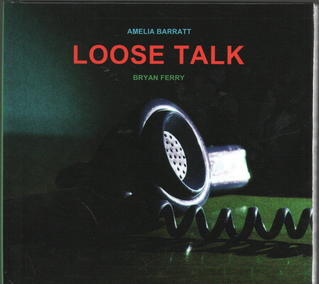 Amelia Barratt & Bryan Ferry - Loose Talk - Cd