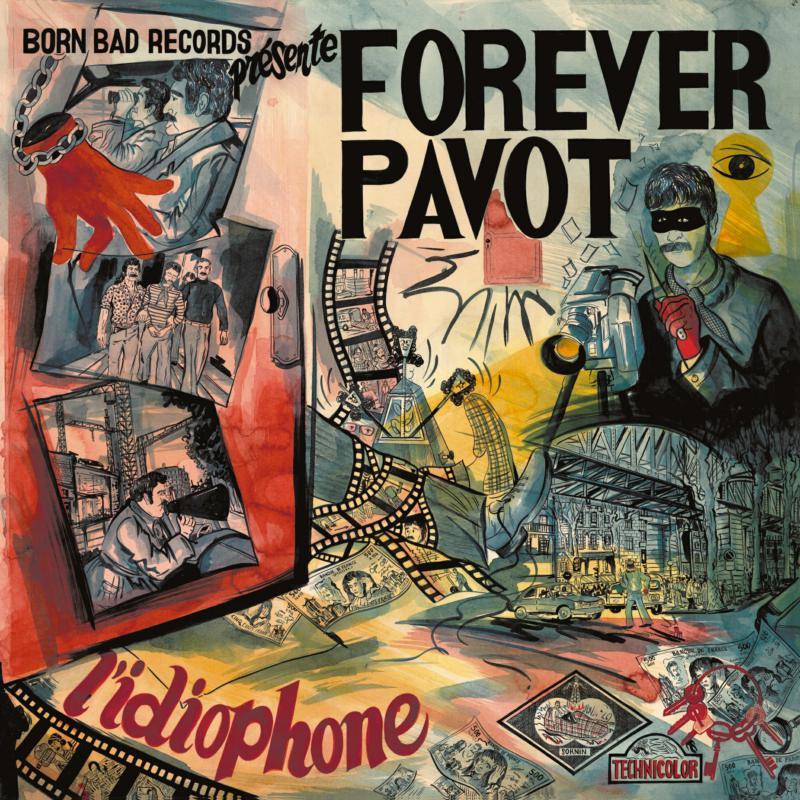 Forever Pavot - L'idiophone - Cd