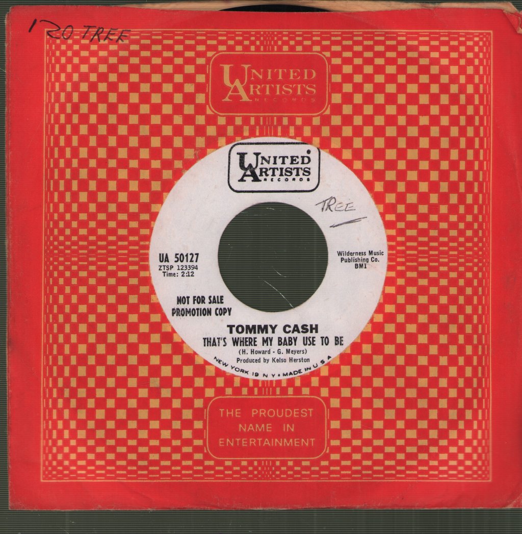Tommy Cash - That's Where My Baby Use To Be - 7 Inch