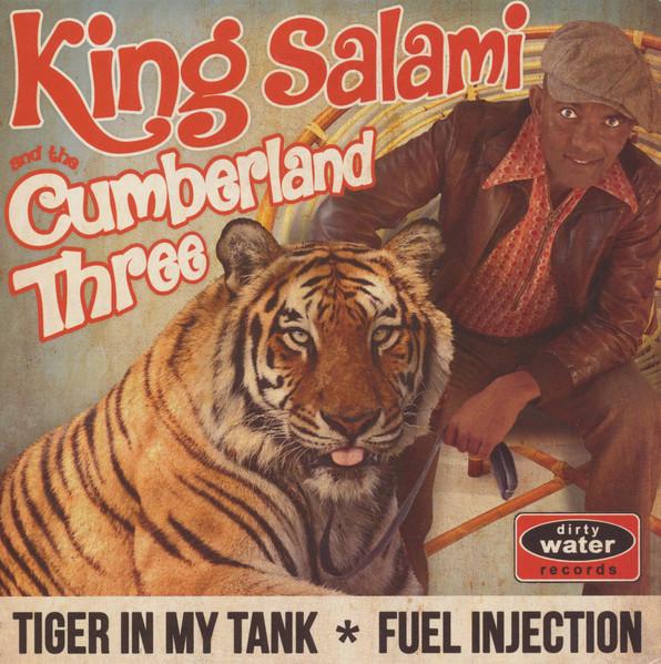 King Salami And The Cumberland Three - Tiger In My Tank - 7 Inch