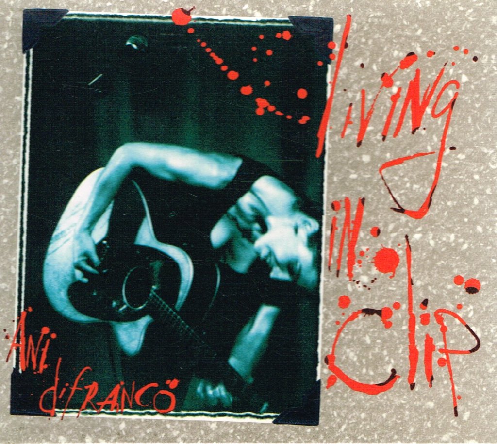 Ani Difranco - Living In Clip - Double Cd